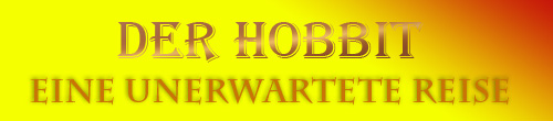 Banner des Films "Der Hobbit - Eine unerwartete Reise" - erstellt von Dominik Kren