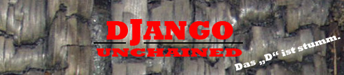Banner des Films 'Django - Unchained' - erstellt von Andreas Wagner